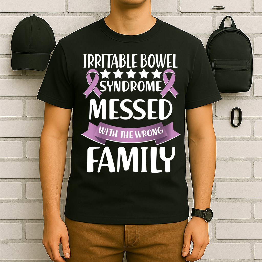 Irritable Bowel Syndrome Messed With The Wrong Family T-Shirt