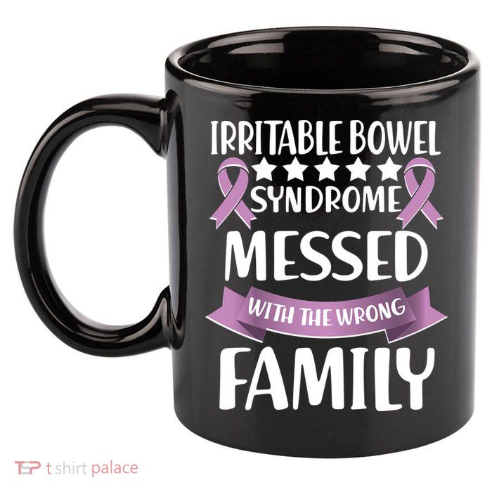 Irritable Bowel Syndrome Messed With The Wrong Family 11oz C Handle Ceramic Mug