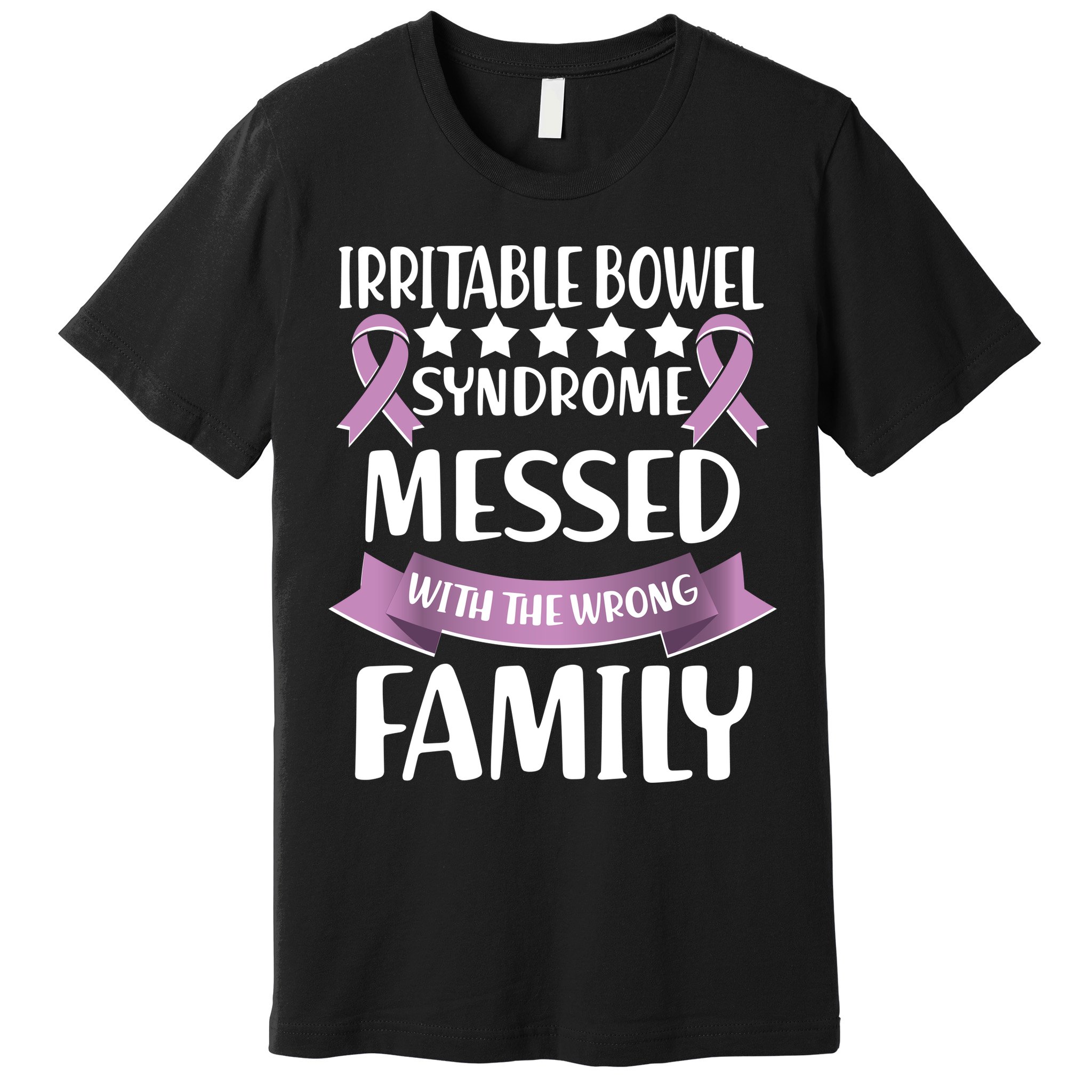 Irritable Bowel Syndrome Messed With The Wrong Family Premium T-Shirt