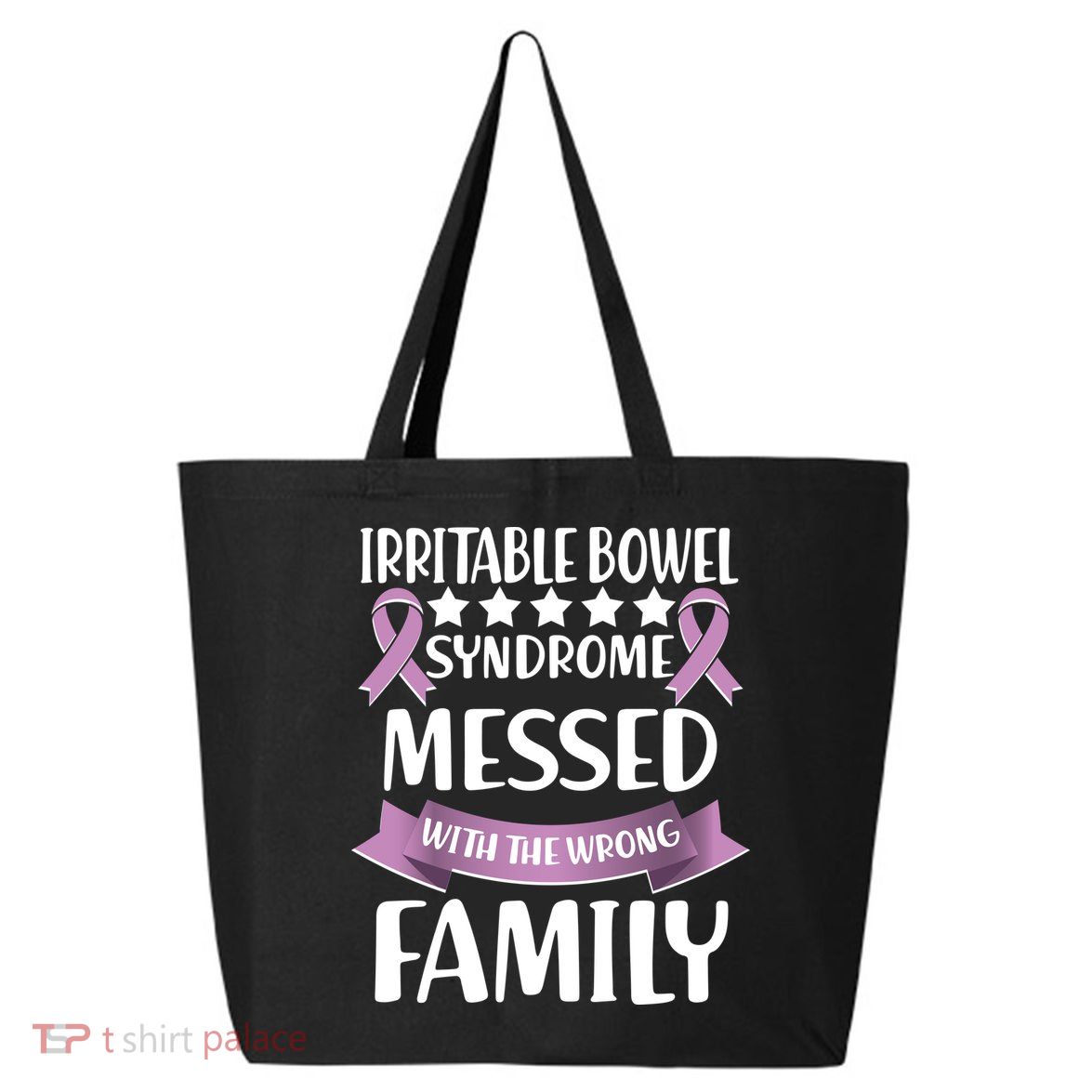 Irritable Bowel Syndrome Messed With The Wrong Family 25L Jumbo Tote