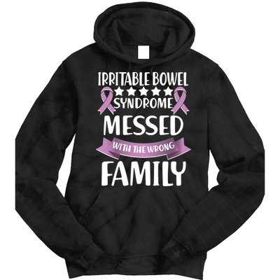 Irritable Bowel Syndrome Messed With The Wrong Family Tie Dye Hoodie
