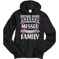 Irritable Bowel Syndrome Messed With The Wrong Family Tie Dye Hoodie