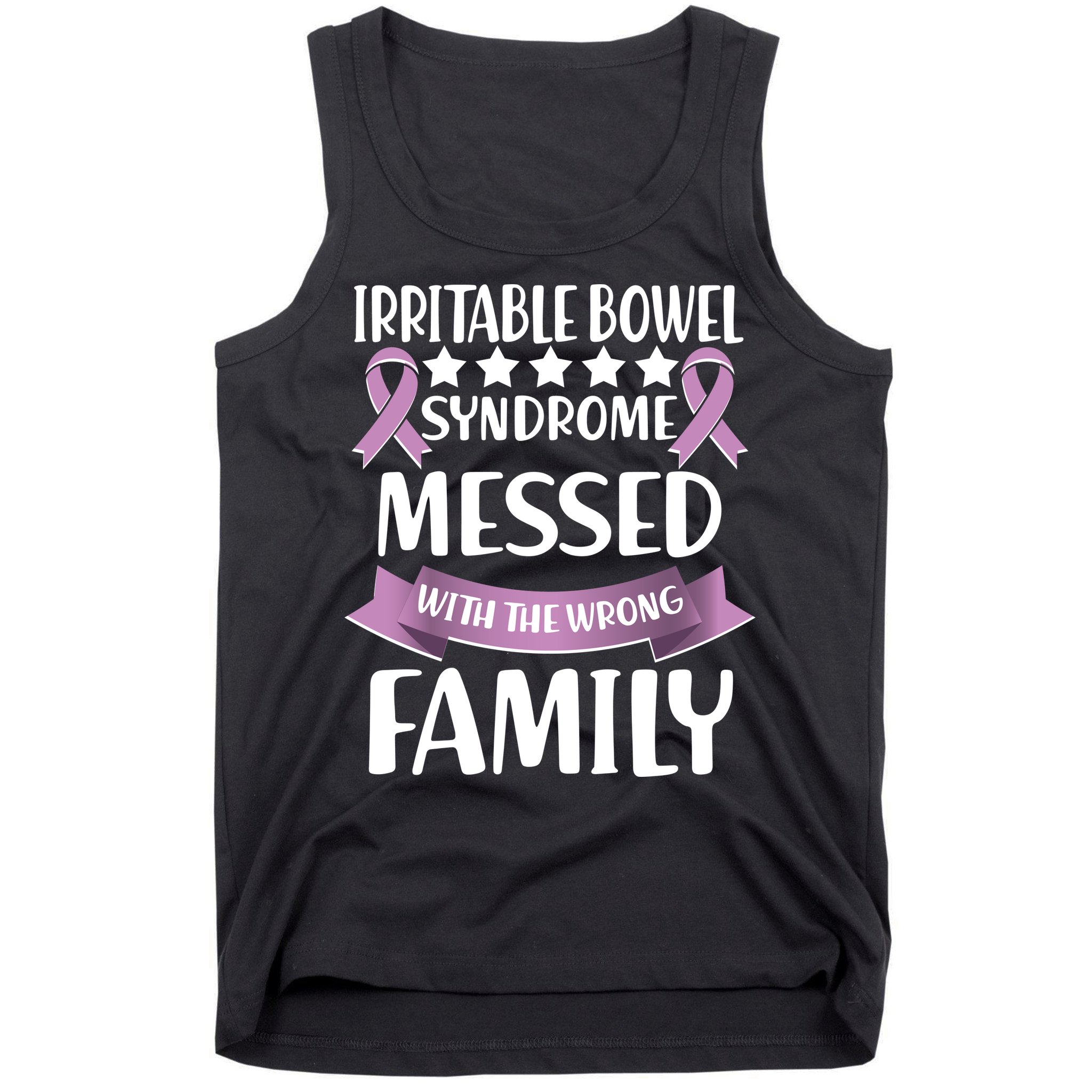 Irritable Bowel Syndrome Messed With The Wrong Family Tank Top