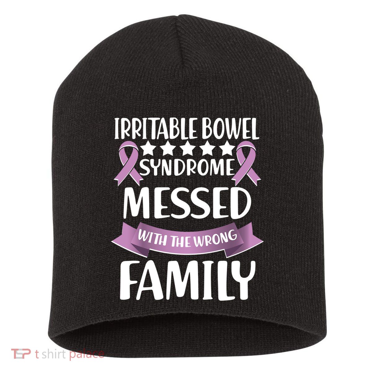 Irritable Bowel Syndrome Messed With The Wrong Family Short Acrylic Beanie