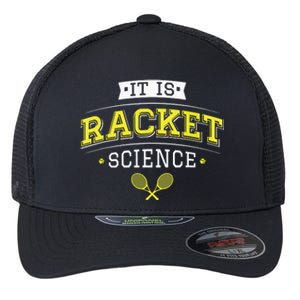 Its Racket Science Funny Tennis Lover Coach Flexfit Unipanel Trucker Cap