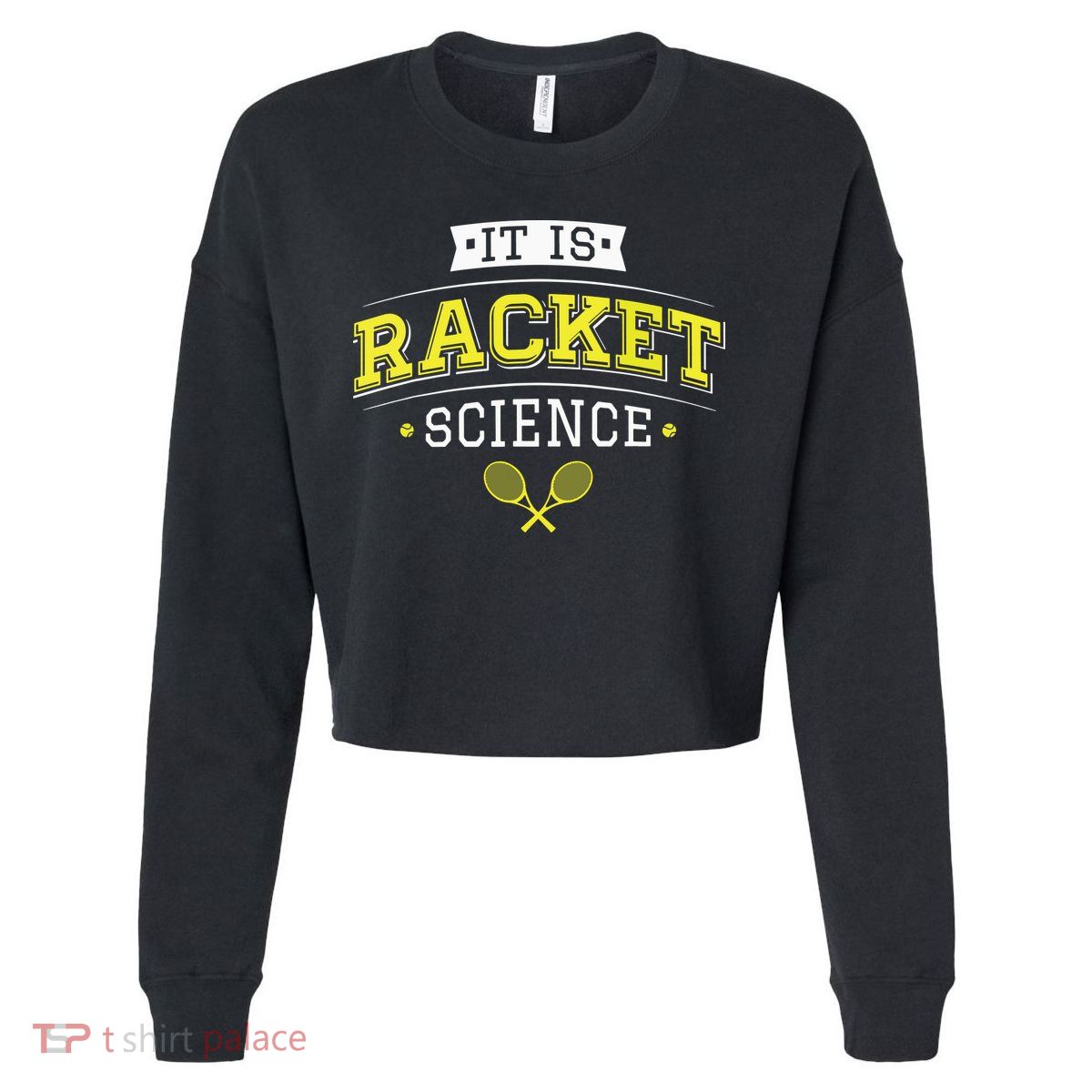 Its Racket Science Funny Tennis Lover Coach Cropped Pullover Crew
