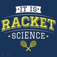 Its Racket Science Funny Tennis Lover Coach T-Shirt