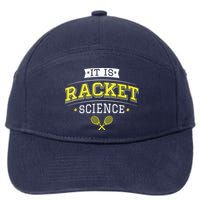 Its Racket Science Funny Tennis Lover Coach 7-Panel Snapback Hat