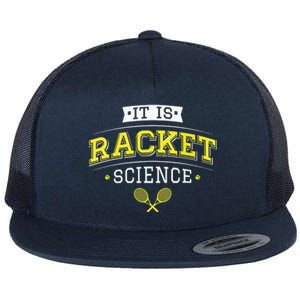 Its Racket Science Funny Tennis Lover Coach Flat Bill Trucker Hat