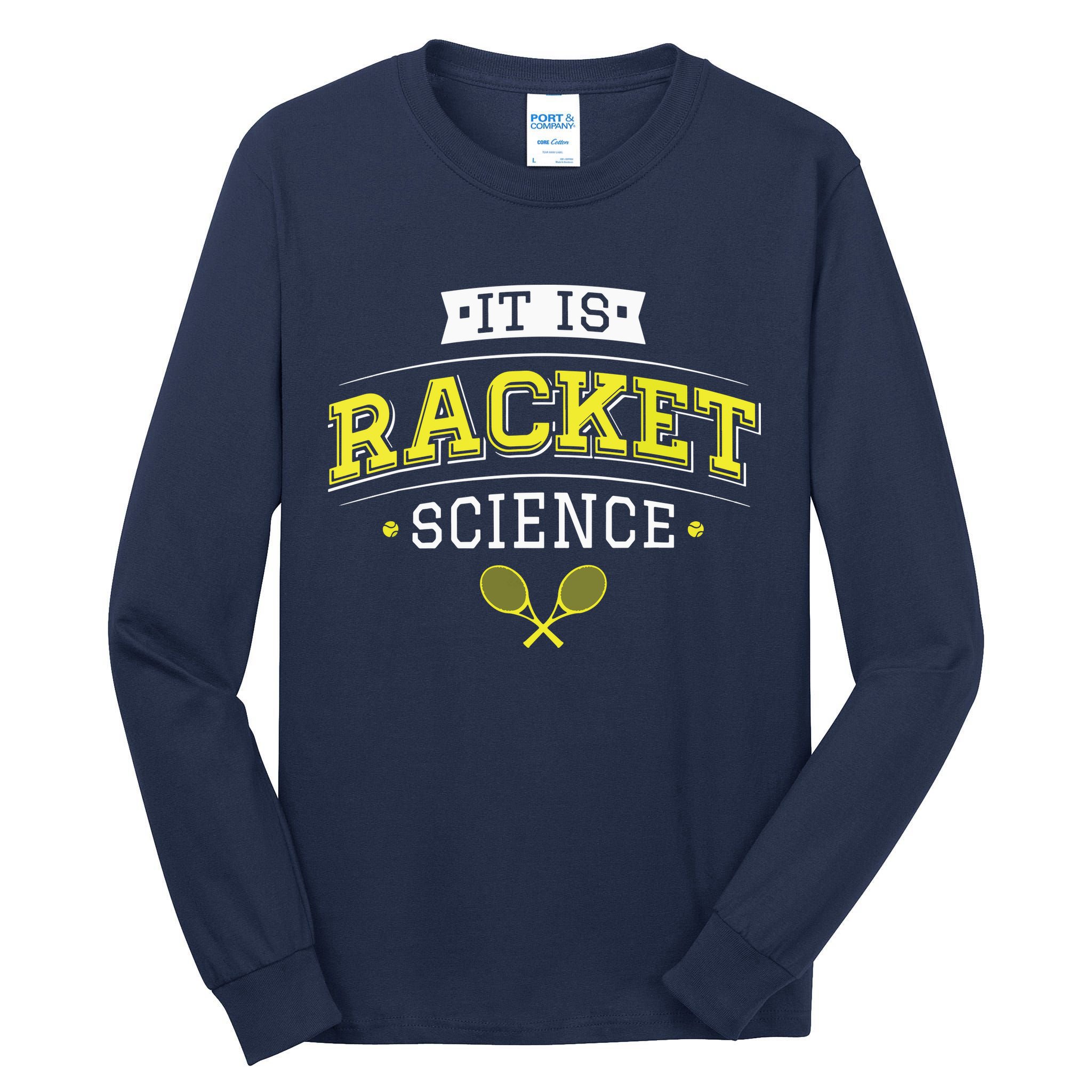 Its Racket Science Funny Tennis Lover Coach Tall Long Sleeve T-Shirt