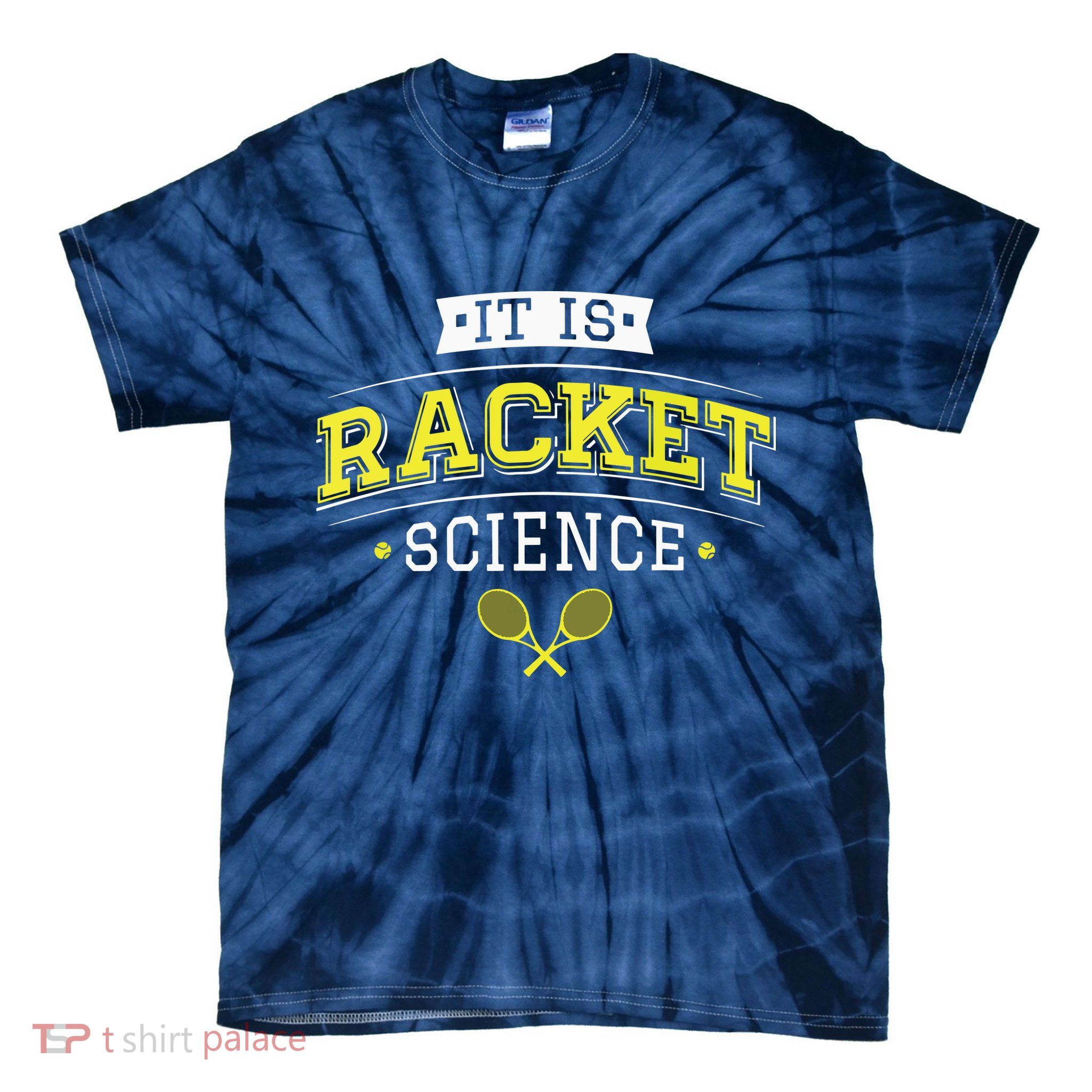 Its Racket Science Funny Tennis Lover Coach Tie-Dye T-Shirt