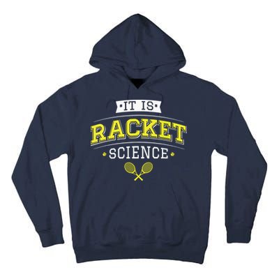 Its Racket Science Funny Tennis Lover Coach Tall Hoodie
