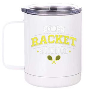 Its Racket Science Funny Tennis Lover Coach 12 oz Stainless Steel Tumbler Cup