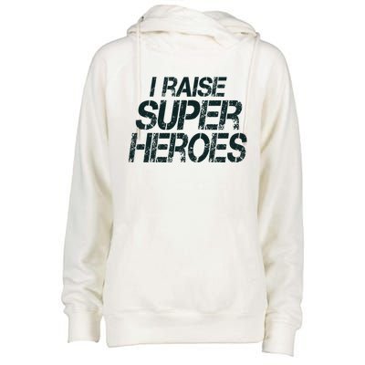 I Raise Super Heroes Proud Super Mom Super Dad Gift Womens Funnel Neck Pullover Hood