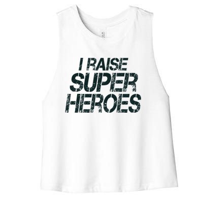 I Raise Super Heroes Proud Super Mom Super Dad Gift Women's Racerback Cropped Tank