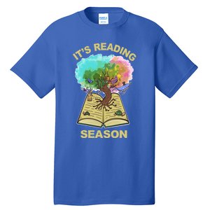 Its Reading Season Summer Reading Teacher All Together Now Meaningful Gift Tall T-Shirt