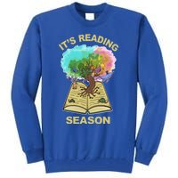 Its Reading Season Summer Reading Teacher All Together Now Meaningful Gift Tall Sweatshirt