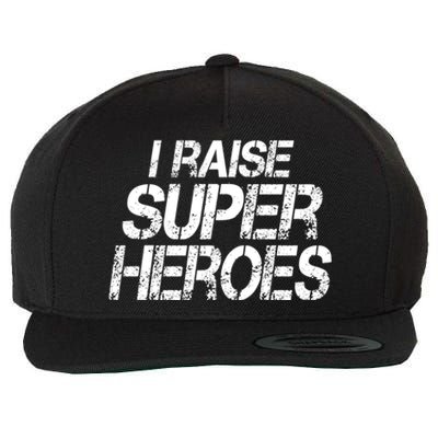 I Raise Super Heroes Proud Super Mom Super Dad Cute Gift Wool Snapback Cap