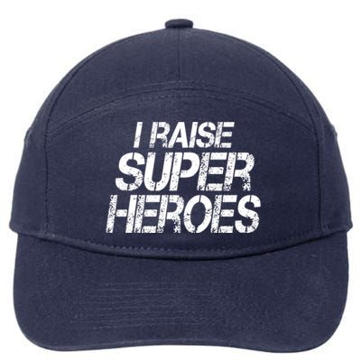 I Raise Super Heroes Proud Super Mom Super Dad Cute Gift 7-Panel Snapback Hat