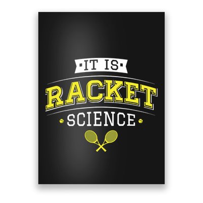 Its Racket Science Funny Tennis Lover Coach Poster
