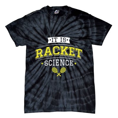 Its Racket Science Funny Tennis Lover Coach Tie-Dye T-Shirt