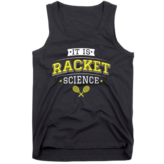 Its Racket Science Funny Tennis Lover Coach Tank Top