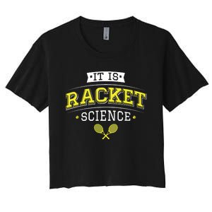 Its Racket Science Funny Tennis Lover Coach Women's Crop Top Tee