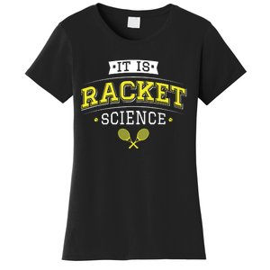 Its Racket Science Funny Tennis Lover Coach Women's T-Shirt