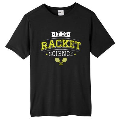 It's Racket Science Funny Tennis Lover & Coach Tall Fusion ChromaSoft Performance T-Shirt