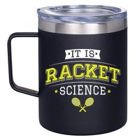 It's Racket Science Funny Tennis Lover & Coach 12oz Stainless Steel Coffee Mug