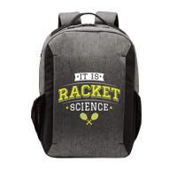 It's Racket Science Funny Tennis Lover & Coach Vector Backpack