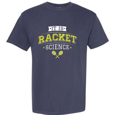 It's Racket Science Funny Tennis Lover & Coach Garment-Dyed Heavyweight T-Shirt