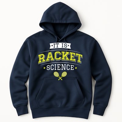 It's Racket Science Funny Tennis Lover & Coach Hoodie