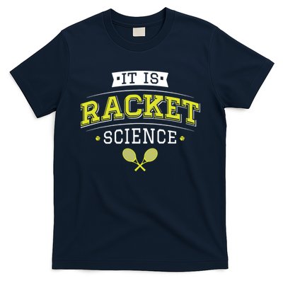 It's Racket Science Funny Tennis Lover & Coach T-Shirt
