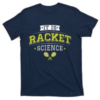 It's Racket Science Funny Tennis Lover & Coach T-Shirt