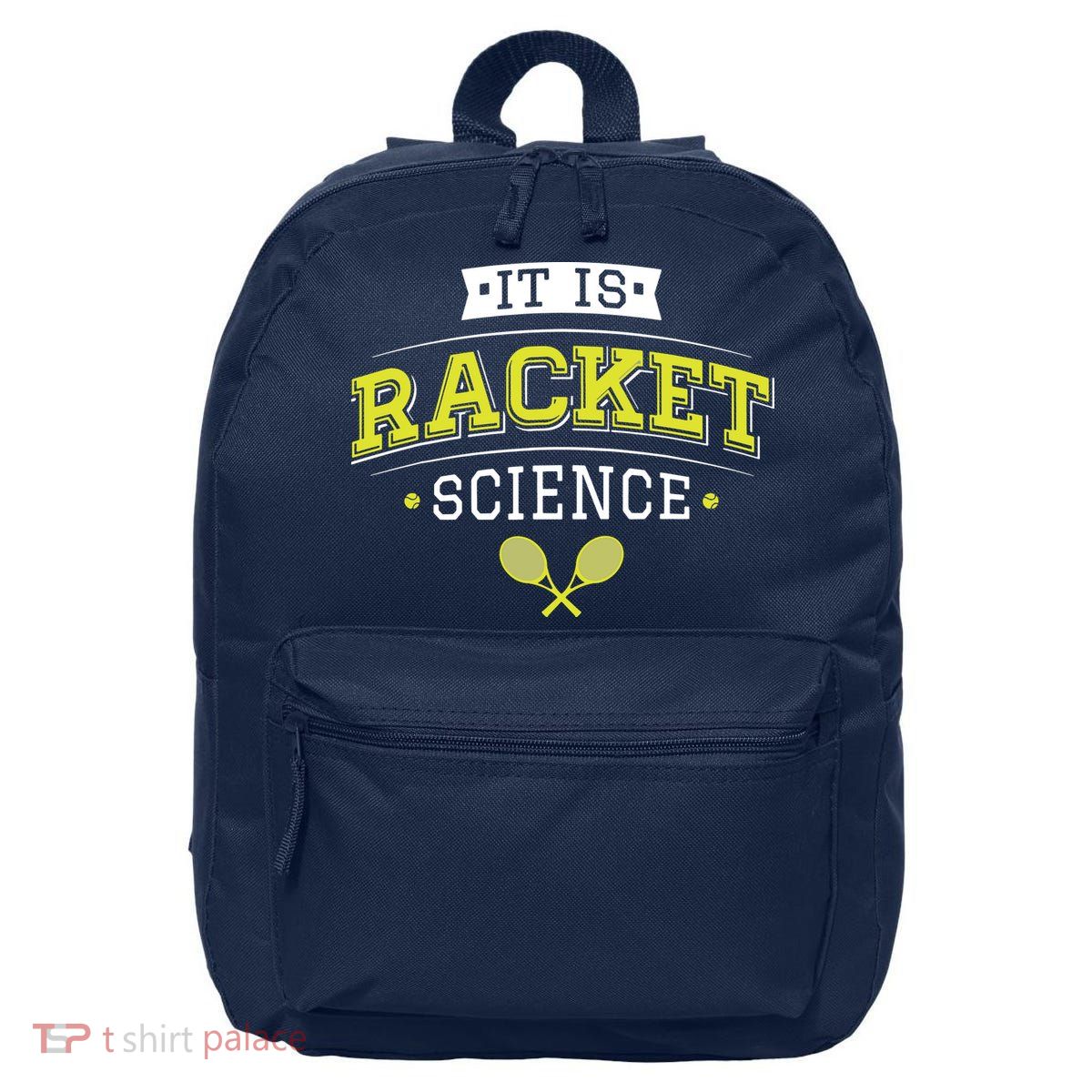 It's Racket Science Funny Tennis Lover & Coach 16 in Basic Backpack