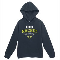 It's Racket Science Funny Tennis Lover & Coach Urban Pullover Hoodie