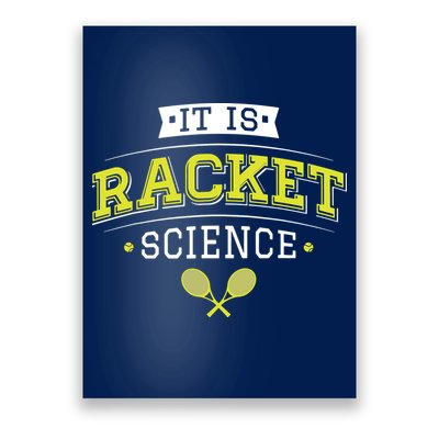 It's Racket Science Funny Tennis Lover & Coach Poster