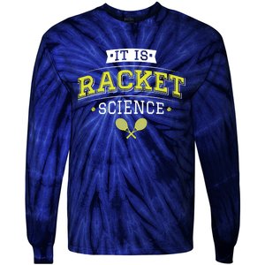 It's Racket Science Funny Tennis Lover & Coach Tie-Dye Long Sleeve Shirt