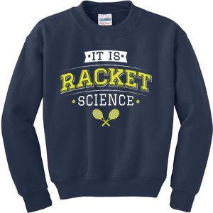 It's Racket Science Funny Tennis Lover & Coach Kids Sweatshirt