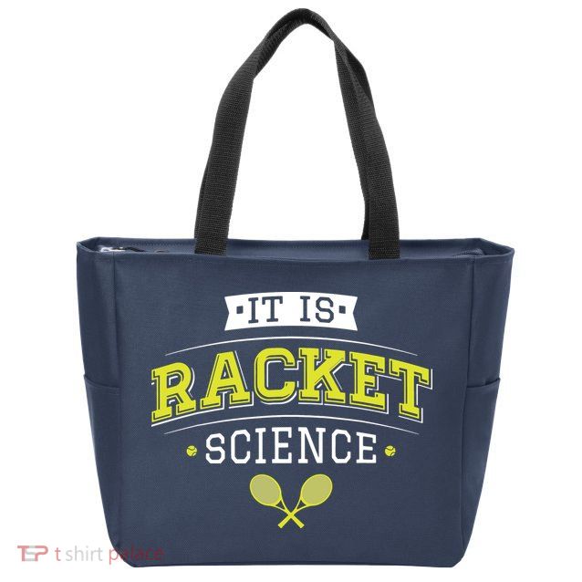 It's Racket Science Funny Tennis Lover & Coach Zip Tote Bag