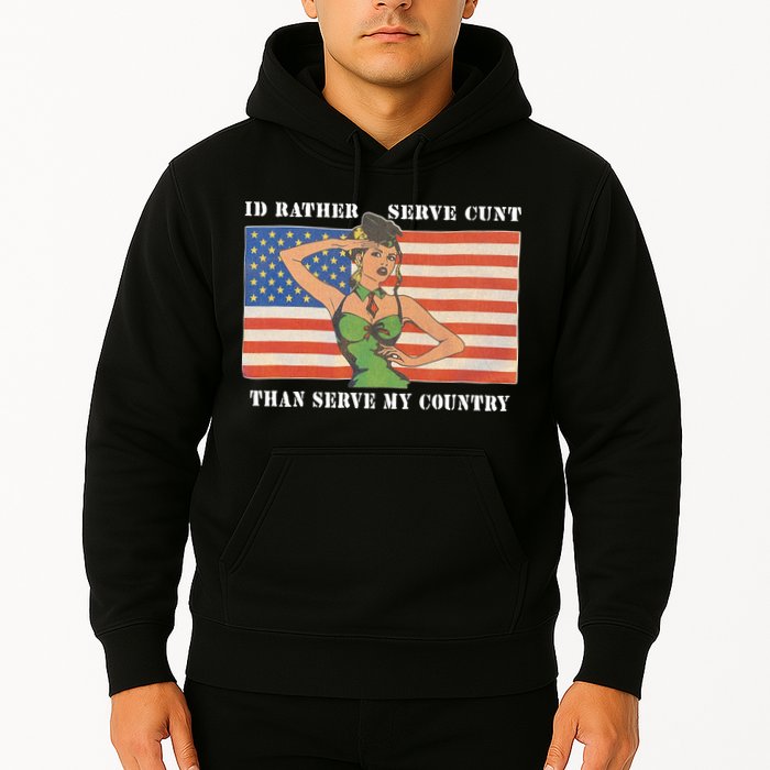 I'd Rather Serve Cunt Than Serve My Country I'd Rather Serve My Cunt Baby Hoodie