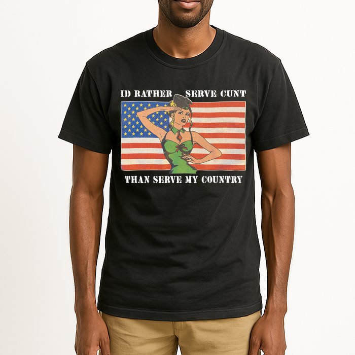 I'd Rather Serve Cunt Than Serve My Country I'd Rather Serve My Cunt Baby Tall T-Shirt