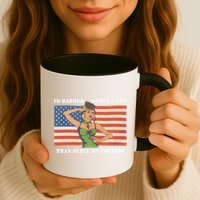 I'd Rather Serve Cunt Than Serve My Country I'd Rather Serve My Cunt Baby Mug