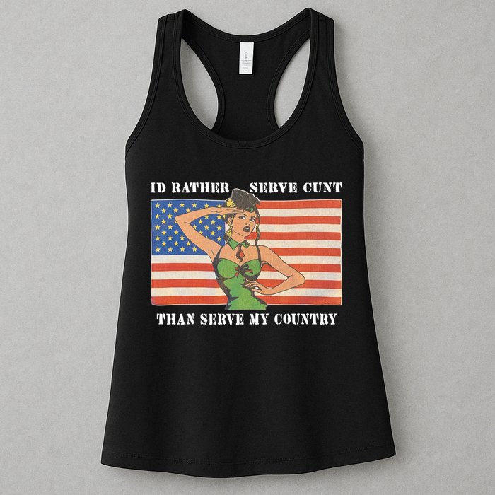I'd Rather Serve Cunt Than Serve My Country I'd Rather Serve My Cunt Baby Womens Tank Top