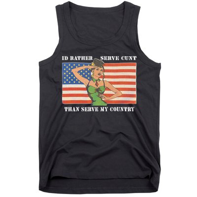 I'd Rather Serve Cunt Than Serve My Country I'd Rather Serve My Cunt Baby Tank Top