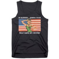 I'd Rather Serve Cunt Than Serve My Country I'd Rather Serve My Cunt Baby Tank Top