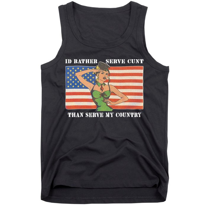 I'd Rather Serve Cunt Than Serve My Country I'd Rather Serve My Cunt Baby Tank Top