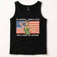 I'd Rather Serve Cunt Than Serve My Country I'd Rather Serve My Cunt Baby Tank Top