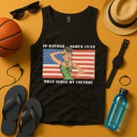 I'd Rather Serve Cunt Than Serve My Country I'd Rather Serve My Cunt Baby Tank Top